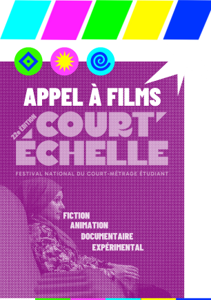 Visuel de l'appel à films pour la 22e édition de Court'Échelle, le Festival National du Court-Métrage Étudiant